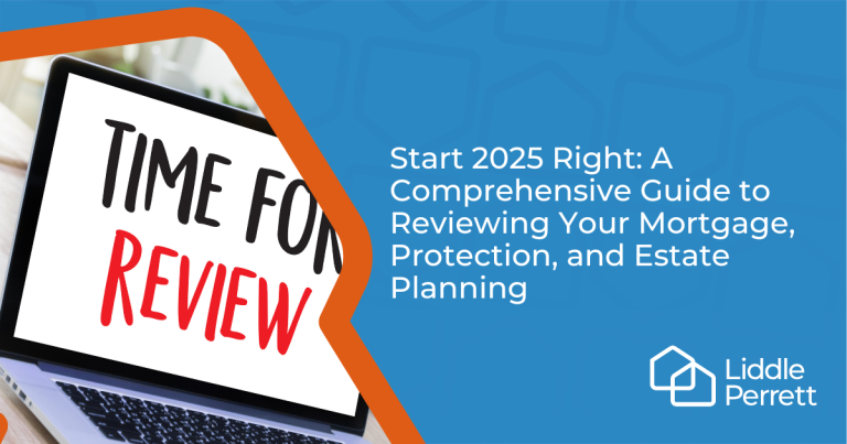 Start 2025 Right: A Comprehensive Guide to Reviewing Your Mortgage, Protection, and Estate Planning