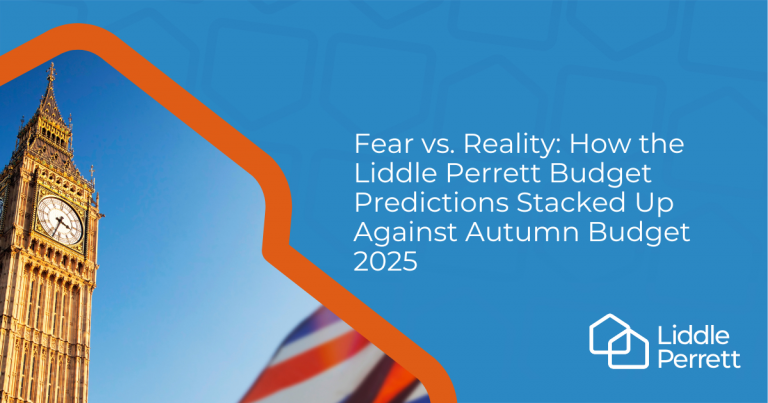 Fear vs. Reality: How the Liddle Perrett Budget Predictions Stacked Up Against Autumn Budget 2025